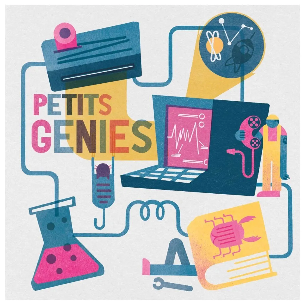 Pochette du podcast Petits Génies